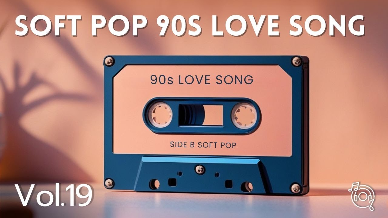 90s Soft Songs Playlist | เพลงสากลยุค90เพราะๆ ฟังสบาย ละมุน อบอุ่น ❤️  รักแรกและความทรงจำที่งดงาม