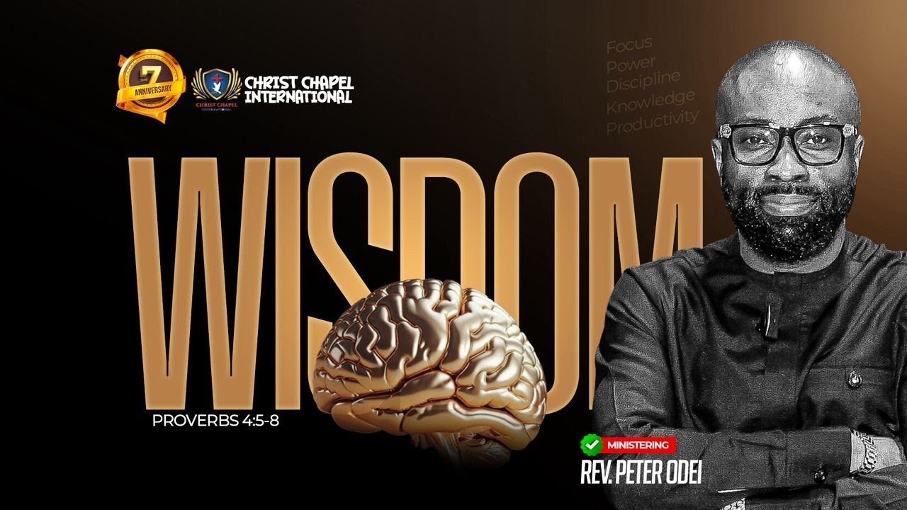WISDOM || REV PETER ODEI || CCI SLOUGH