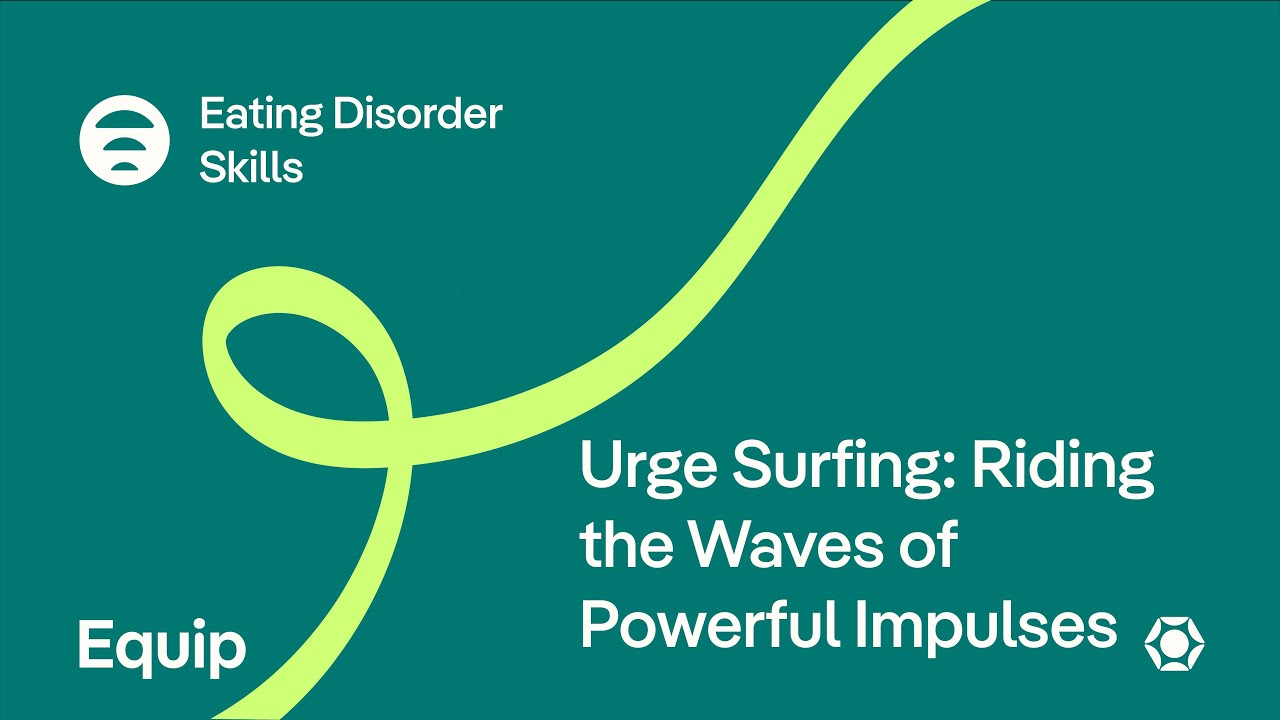 Urge Surfing: Riding the Waves of Powerful Impulses