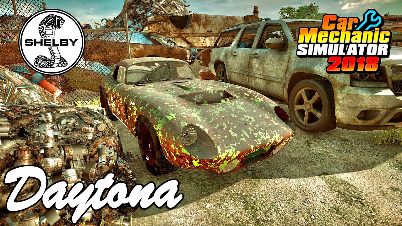 Shelby Daytona Cobra restoration - Car Mechanic Simulator 2018