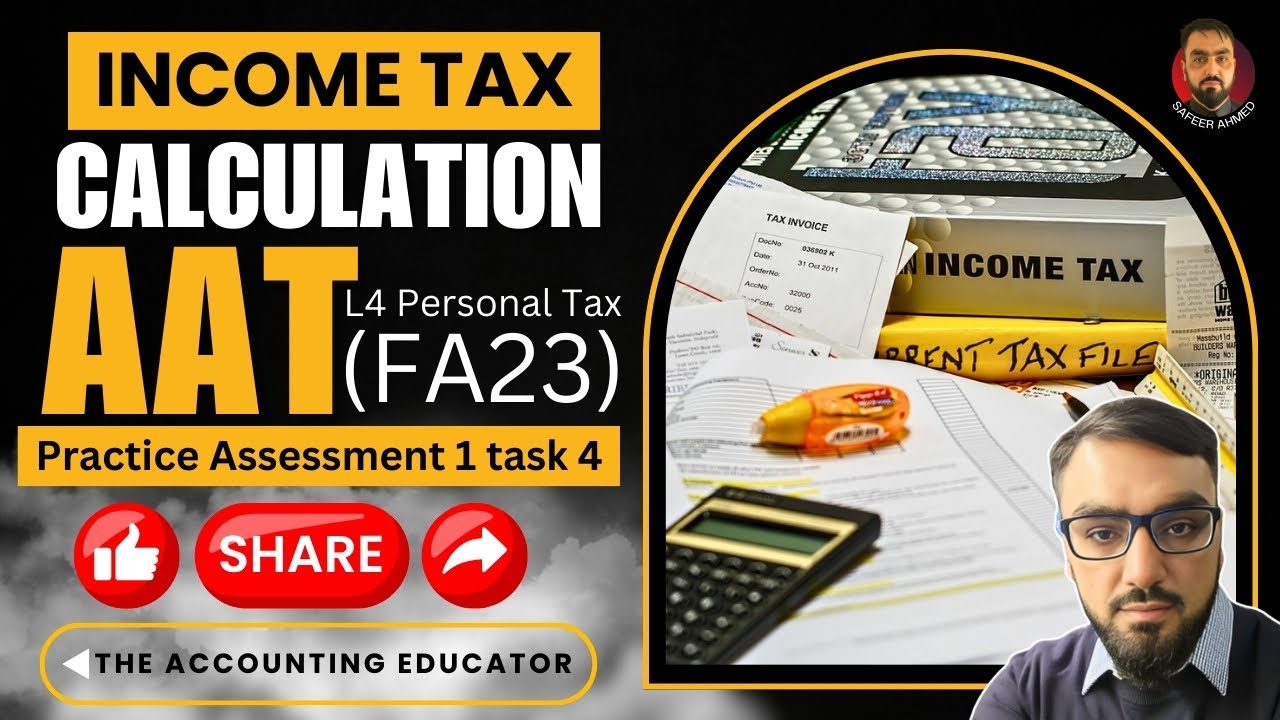 AAT L4 Personal Tax (FA23) Practice Assessment 1 task 4, income tax calculation.