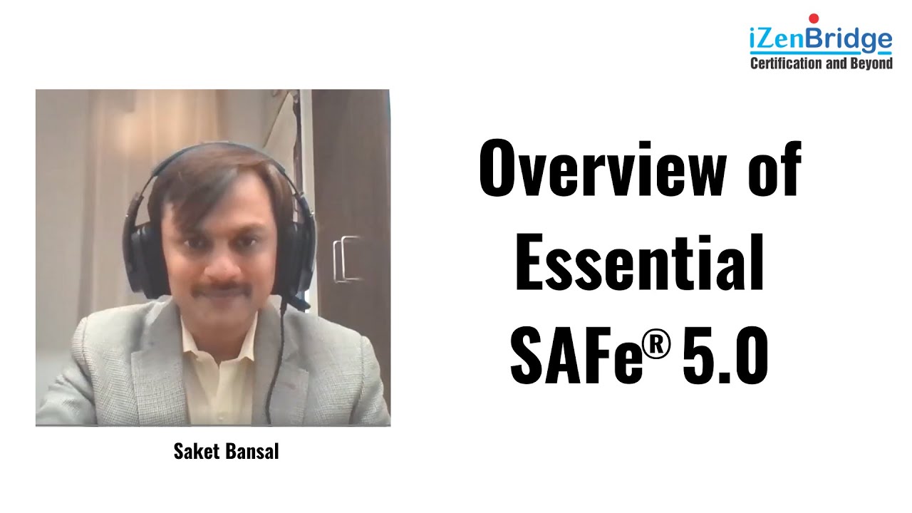 Обзор Essential SAFe 5.0 — iZenBridge
