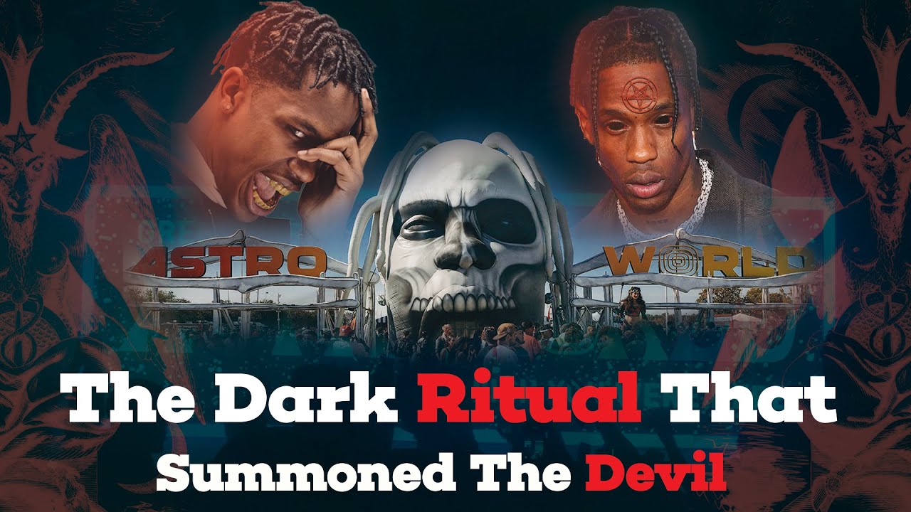 Travis Scott's Astroworld Concert ~ A Dark Ritual That Summoned the Devil