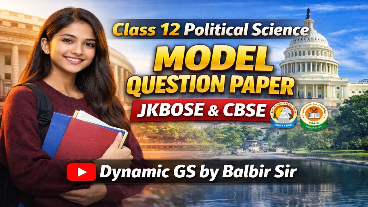 📘 Class 12 Political Science Model Question Paper 2026 – JKBOSE & CBSE ✅ Practice & Solve  #class12 
