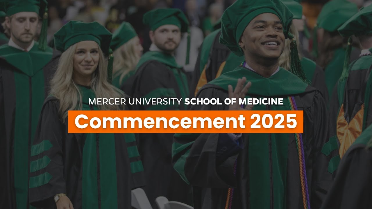 Mercer Med School Commencement 2025