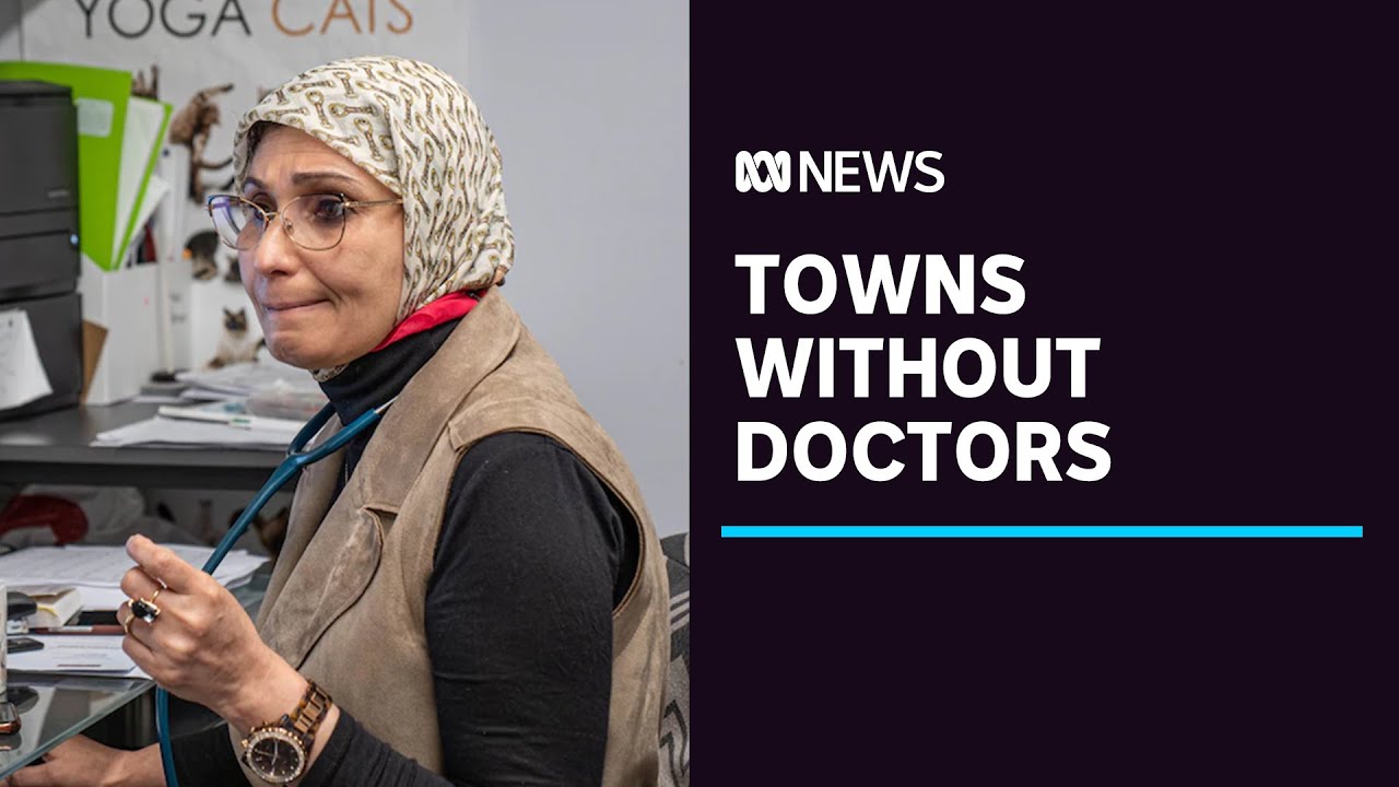 Doctor shortages in regional Australia continue to worsen with no relief in sight | ABC News