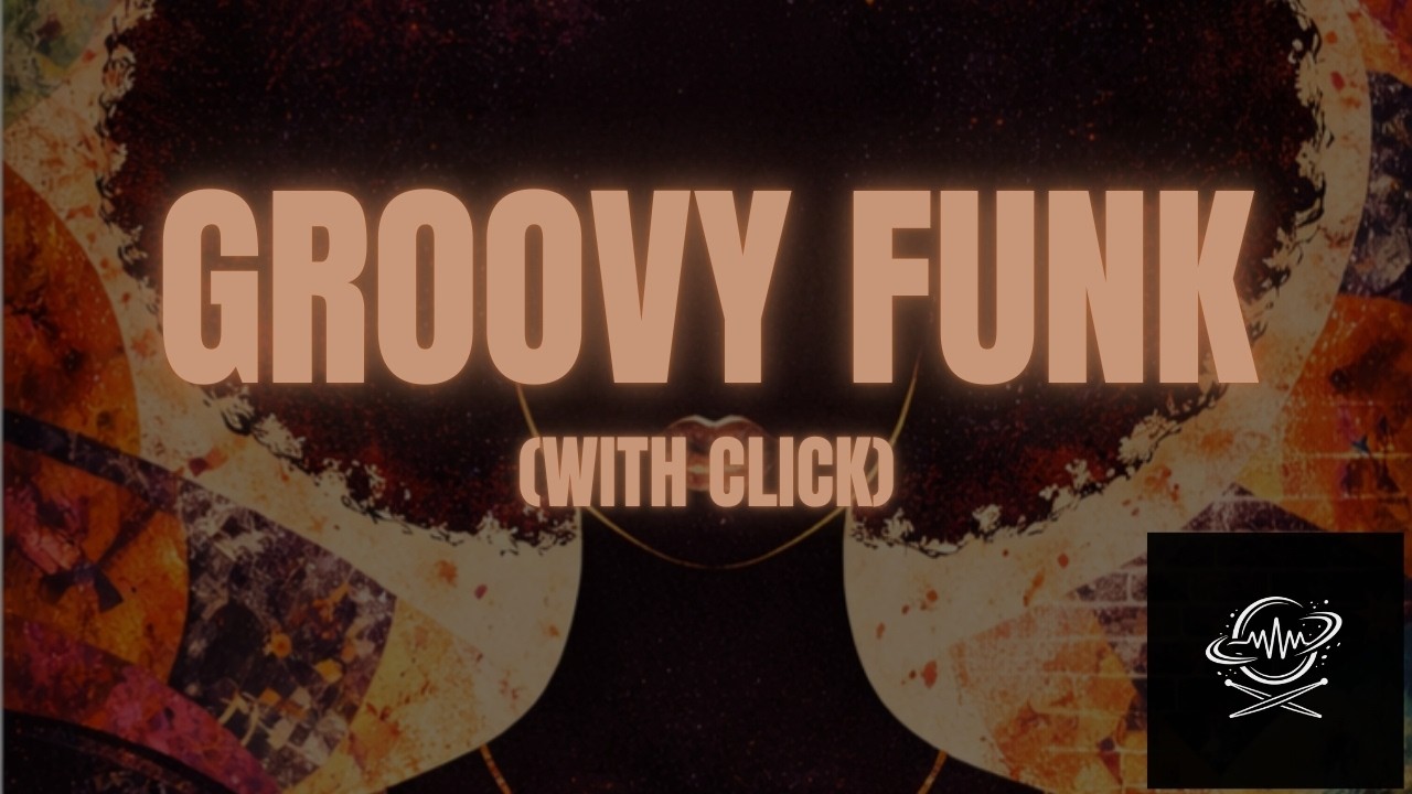 GROOVY FUNK FOR DRUMMERS (100 BPM) DRUMLESS. With Click