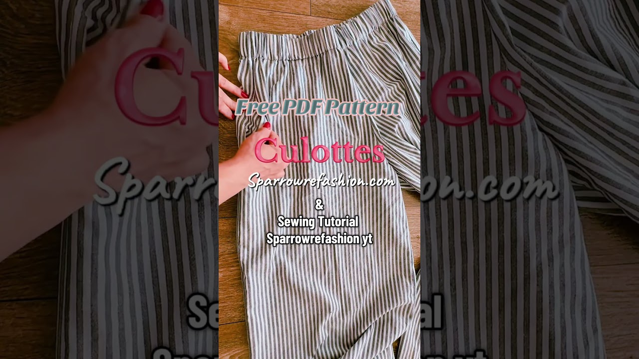 how to sew culottes free pattern