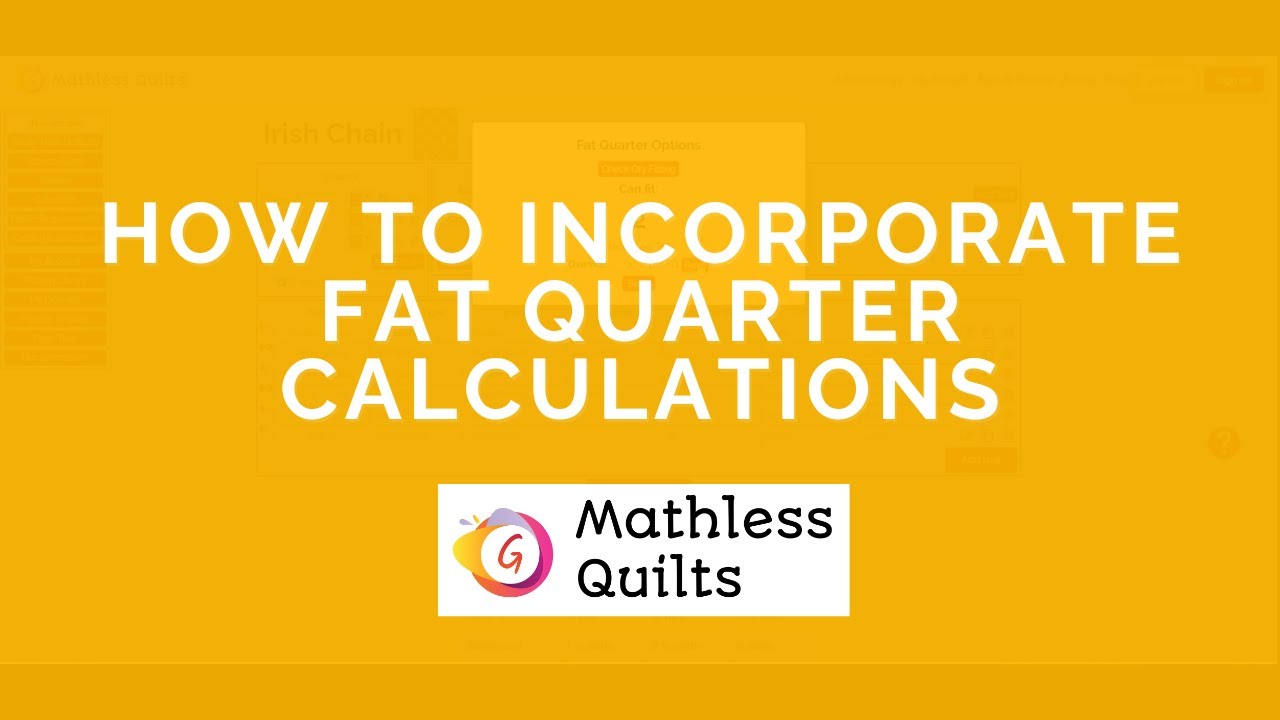 How to calculate fat quarter friendly patterns in Mathless Quilts