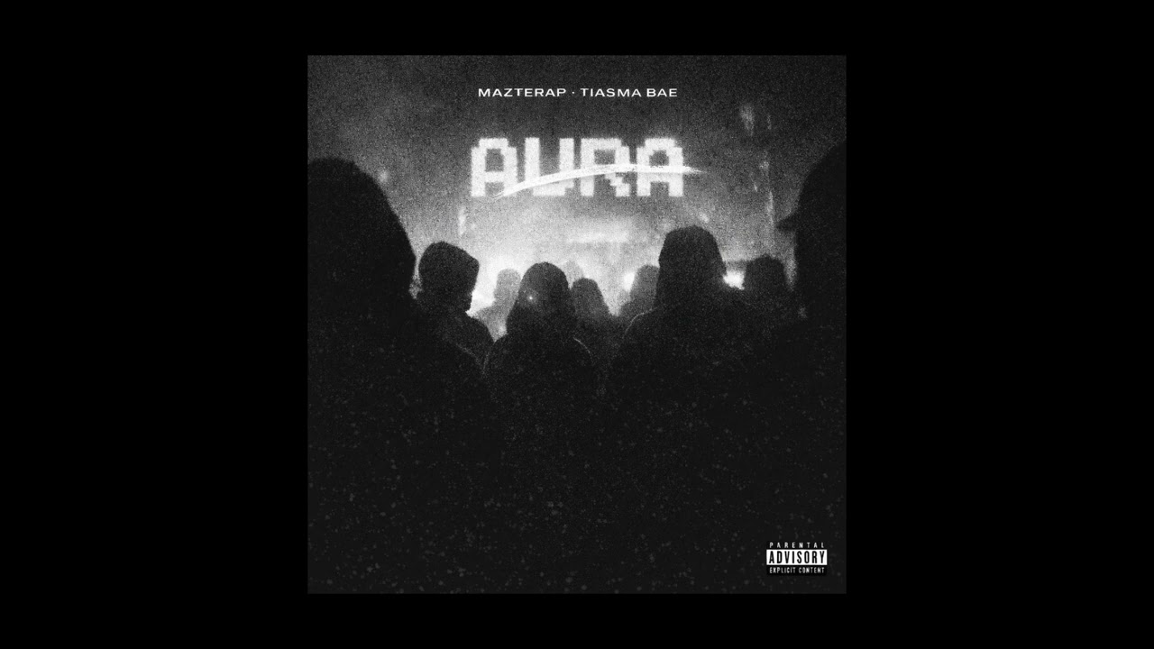 AURA - @tiasmabae @Mazterap  / 2026