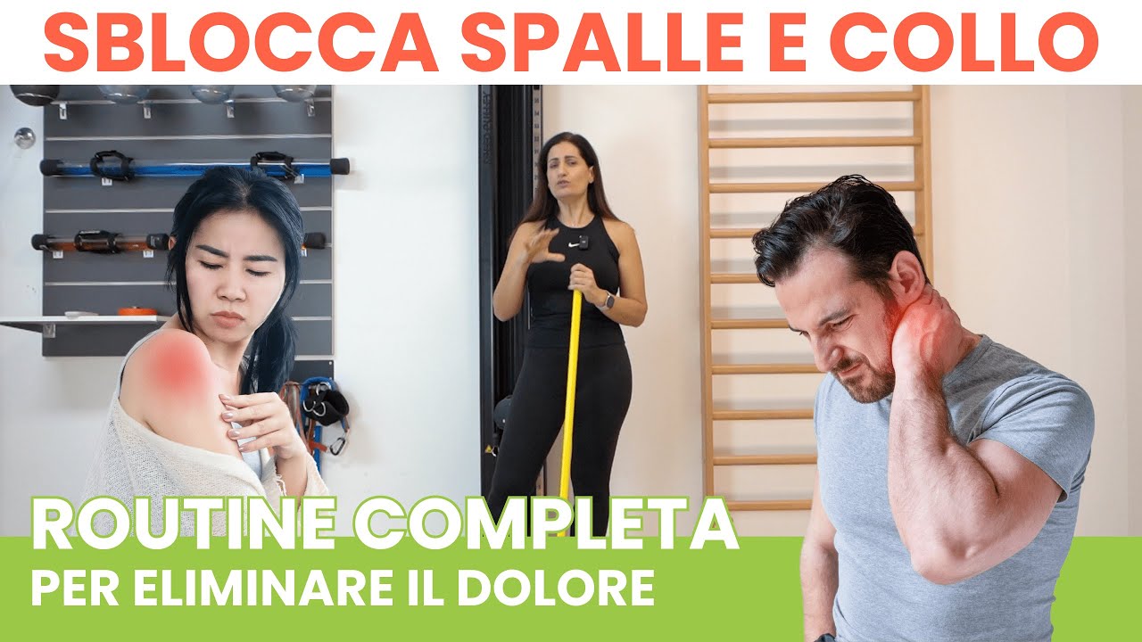 Sblocca SPALLE e COLLO per migliorare la POSTURA ed ELIMINARE il DOLORE!