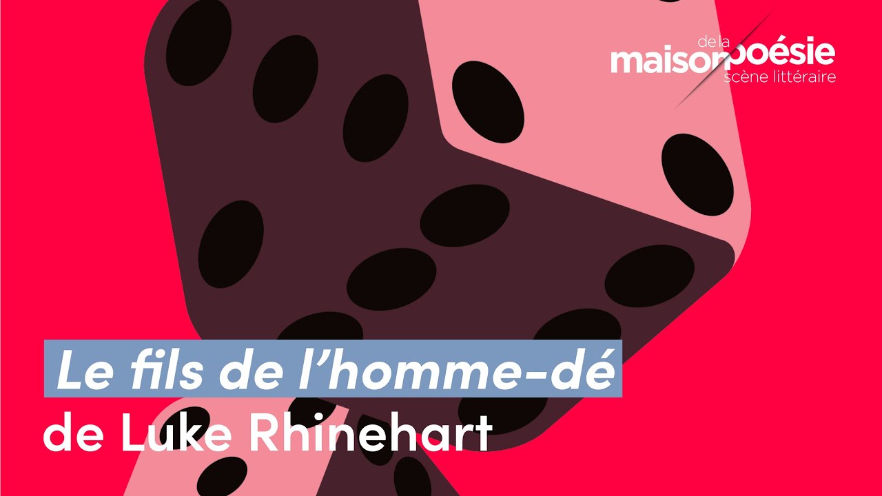 Le fils de l’homme-dé de Luke Rhinehart