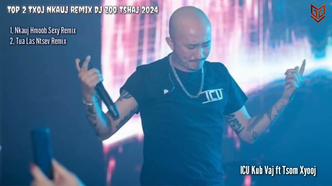 Nkauj hmoob Sexy - Tua las ntsev | ICU ft Tsom xyooj - Nhạc hmong Remix hay nhất 2024