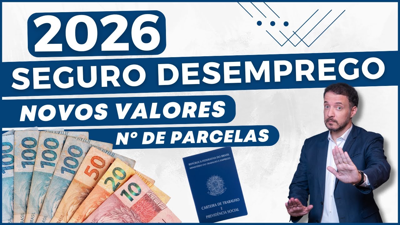 Seguro Desemprego 2026 | NOVOS valores e Parcelas [ Fácil ]