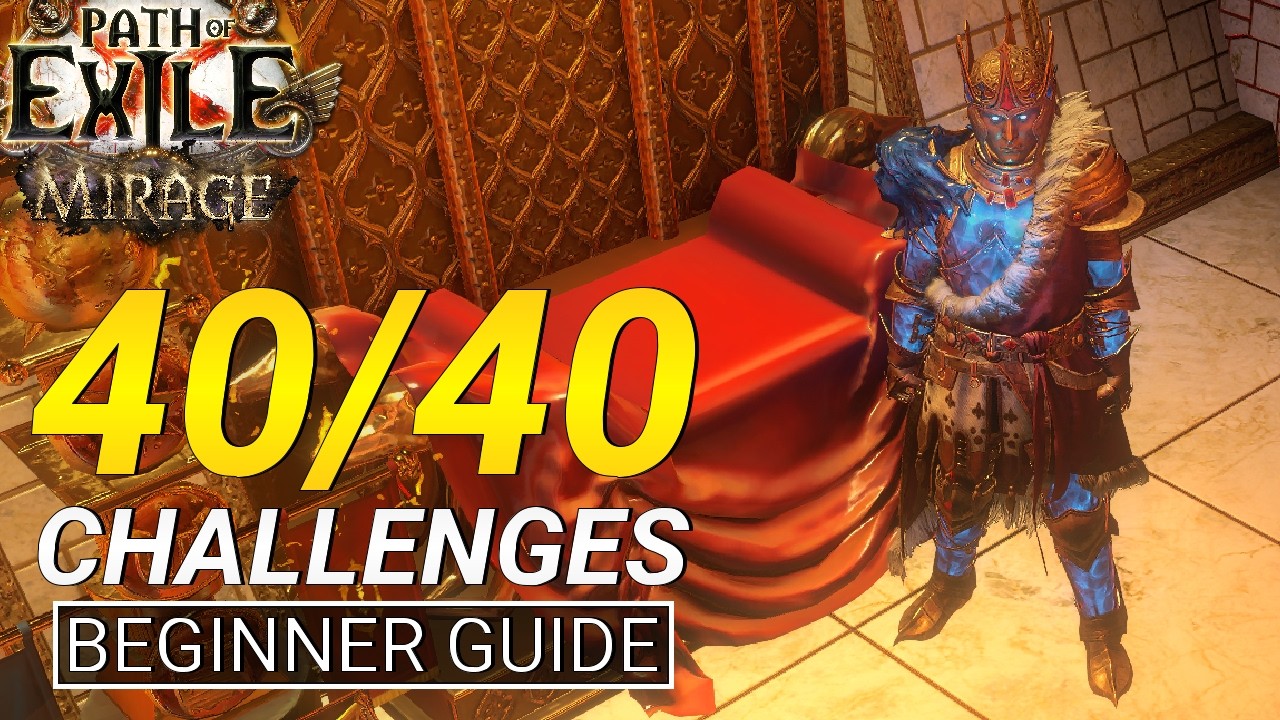【Path of Exile】40/40 Challenges | BEGINNER FRIENDLY GUIDE | 3.28