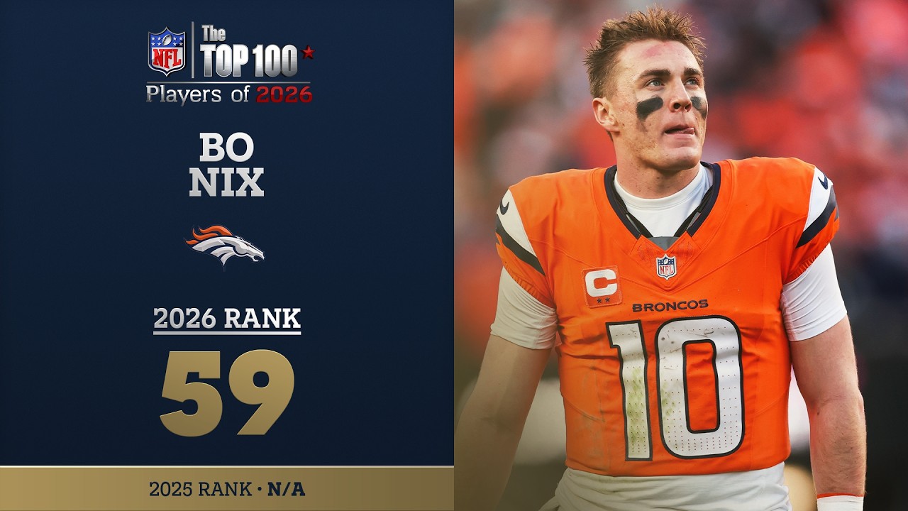 59: Bo Nix (QB, Broncos) | Top 100 Players of 2026