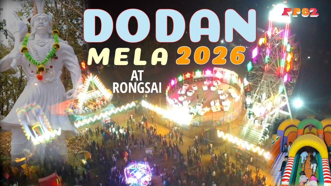 Dodan Mela 2026 || At Rongsai 