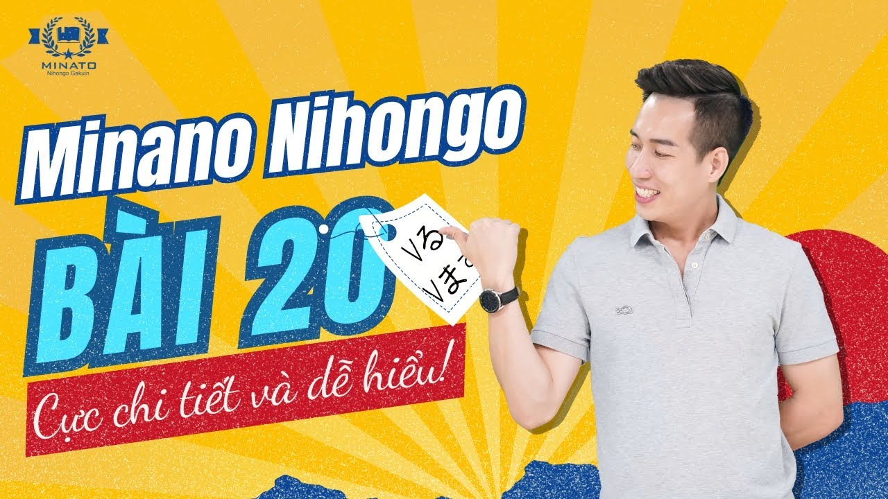 Ngữ pháp Minna 1 - Bài 20 - Học Tiếng Nhật Minna No Nihongo 1 | Học tiếng nhật cơ bản N5 miễn phí
