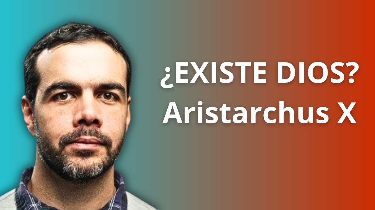 Diálogos 170 - Aristarchus X - ¿EXISTE DIOS? ¿UNA MUJER TRANS ES UNA MUJER?