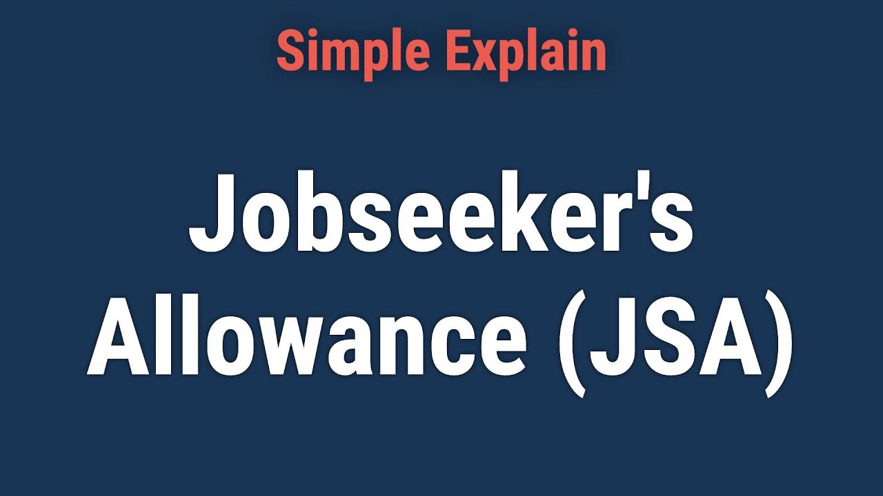 Jobseeker's Allowance (JSA) Definition