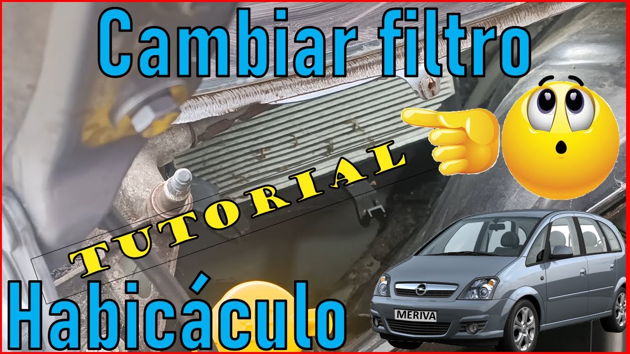 Cambiar filtro aire acondicionado - habitaculo - Meriva -  Opel / Chevrolet  / Vauxhall - Tutorial