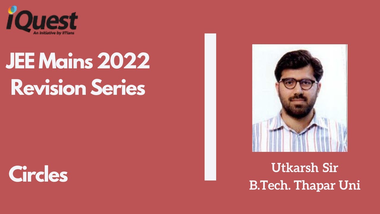 Jee Mains Revision 2022 - Circle
