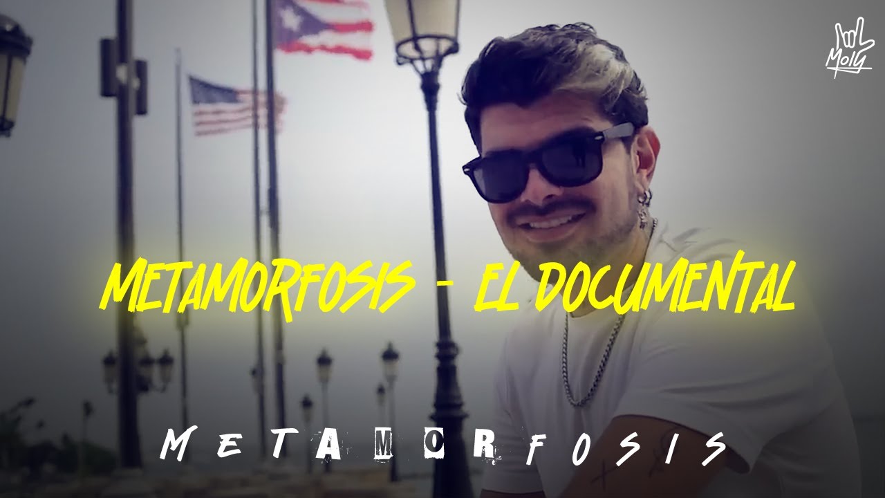 METAMORFOSIS - El Documental