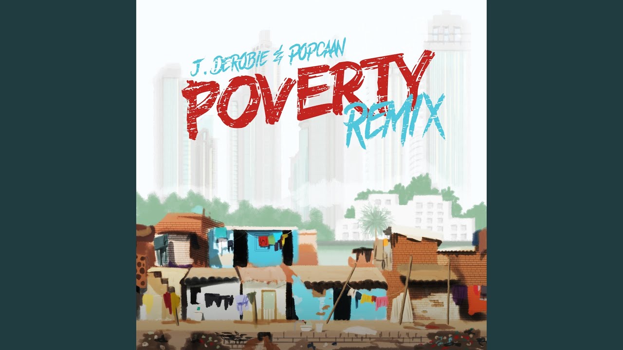 Poverty (Remix)