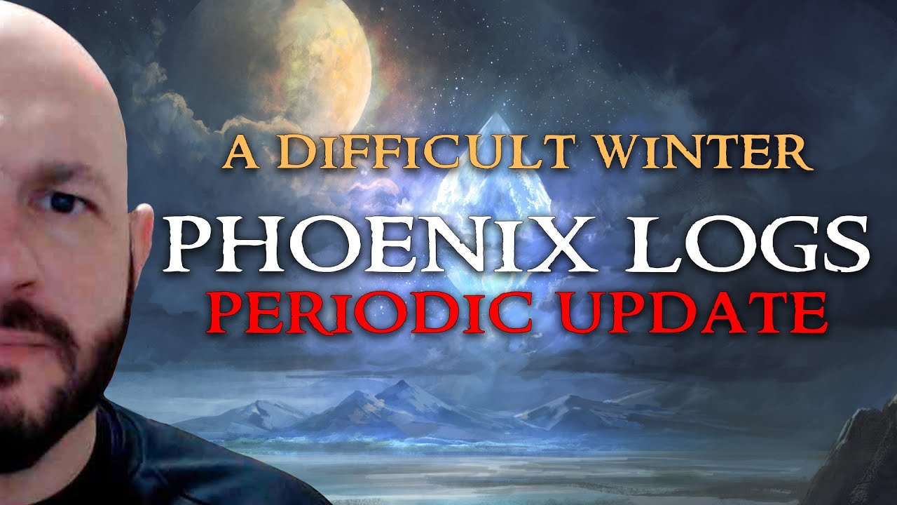 Phoenix Logs: A Difficult Winter