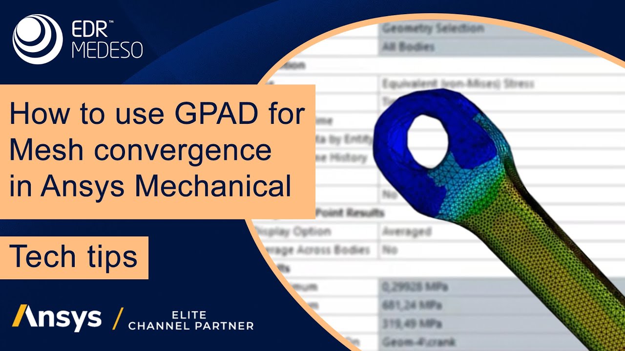 How to use GPAD for Mesh convergence in Ansys Mechanical