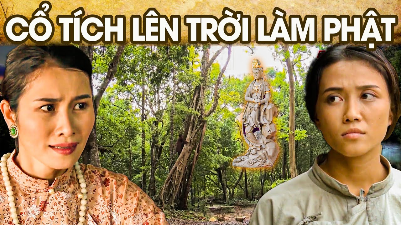 CỔ TÍCH LÊN TRỜI LÀM PHẬT| CỔ TÍCH VIỆT NAM MỚI NHẤT 2024 | PHIM CỔ TÍCH HAY 2024 | GHIỀN CỔ TÍCH