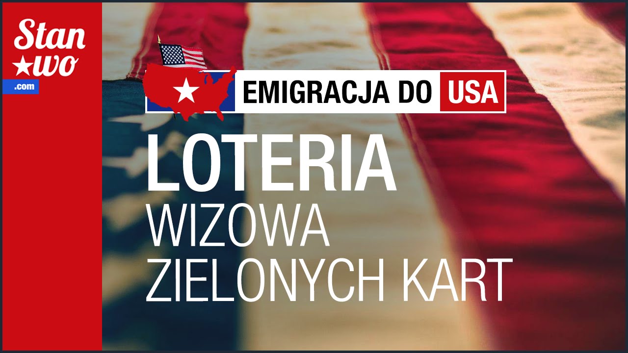 Loteria Wizowa - Zielona karta w drodze losowania - Emigracja do USA #6