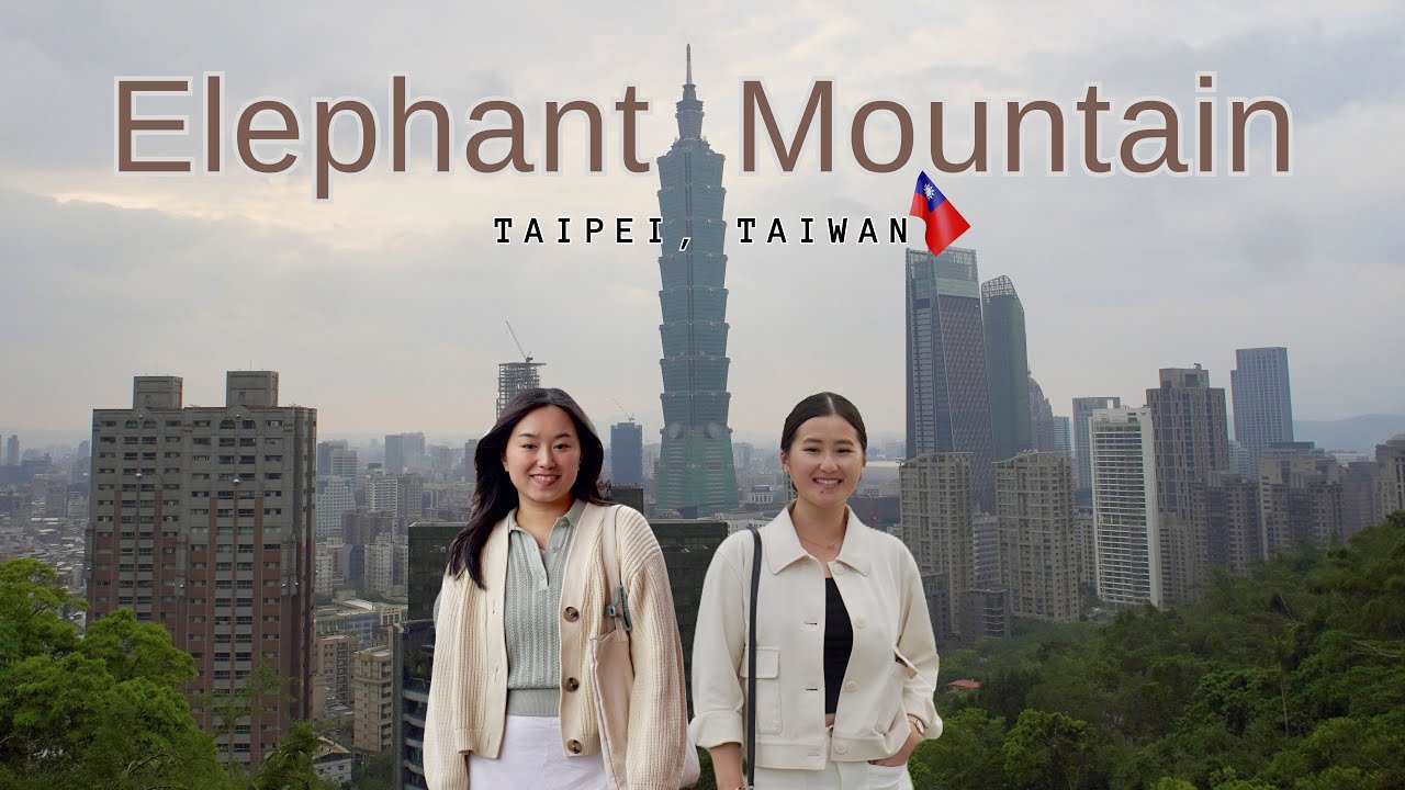 Elephant Mountain Taipei City Taiwan