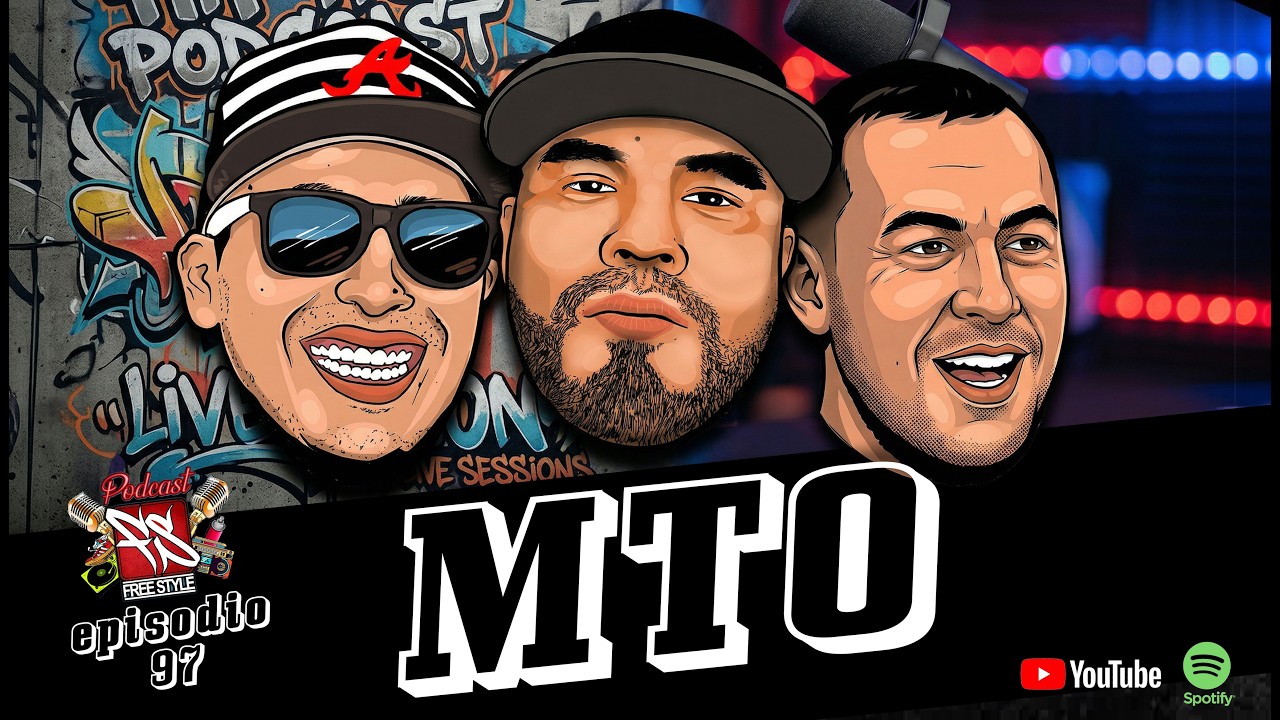 FREESTYLE MTY el Podcast - Episodio 97 - MTO