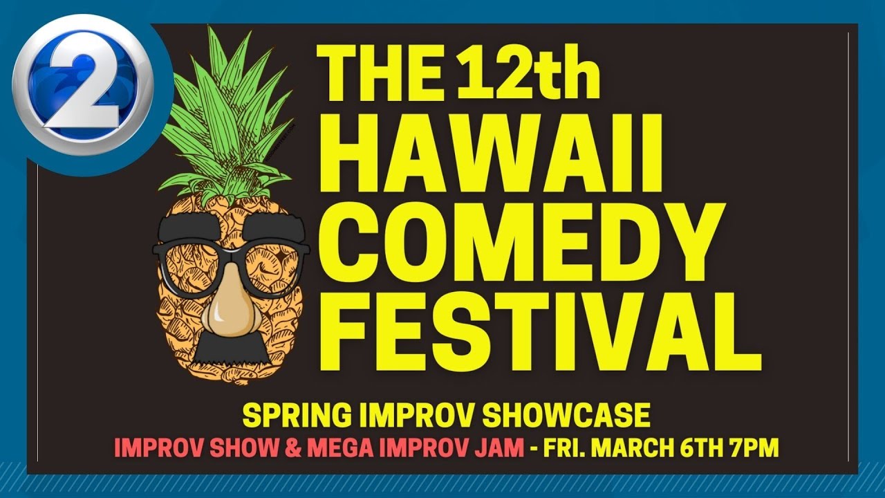 Hawaii Comedy Festival returns to Honolulu with improv, music and family-friendly shows