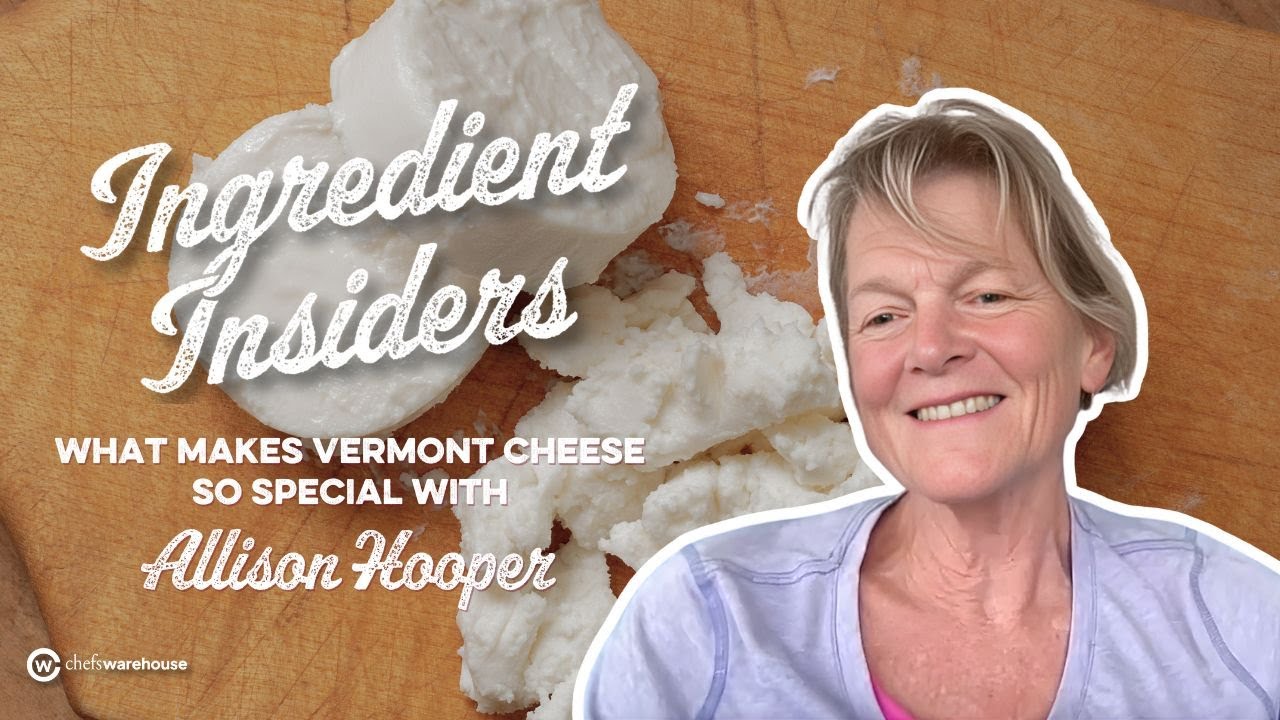 Allison Hooper on What Makes Vermont Cheese So Special