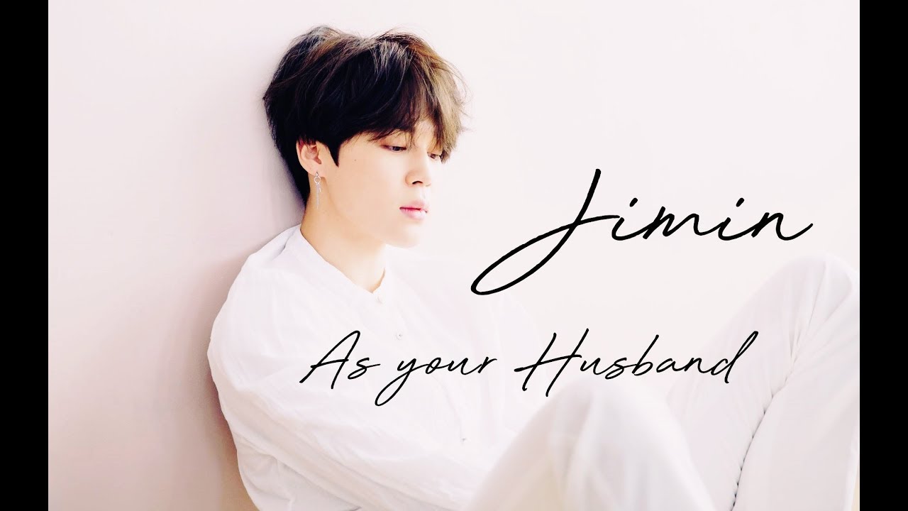 Imagine Jimin as your husband part-2 💎