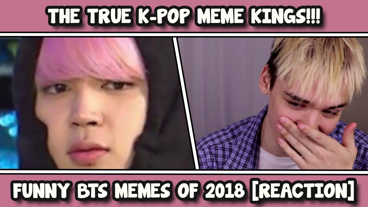 BTS FUNNY MEMES 2018 REACTION [L M A O]