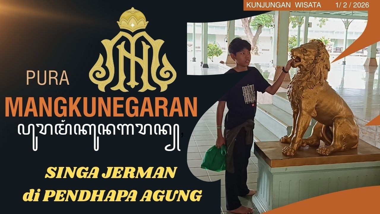 Singa Jerman di Pendhapa Agung Pura Mangkunegaran  ( PART 1 )