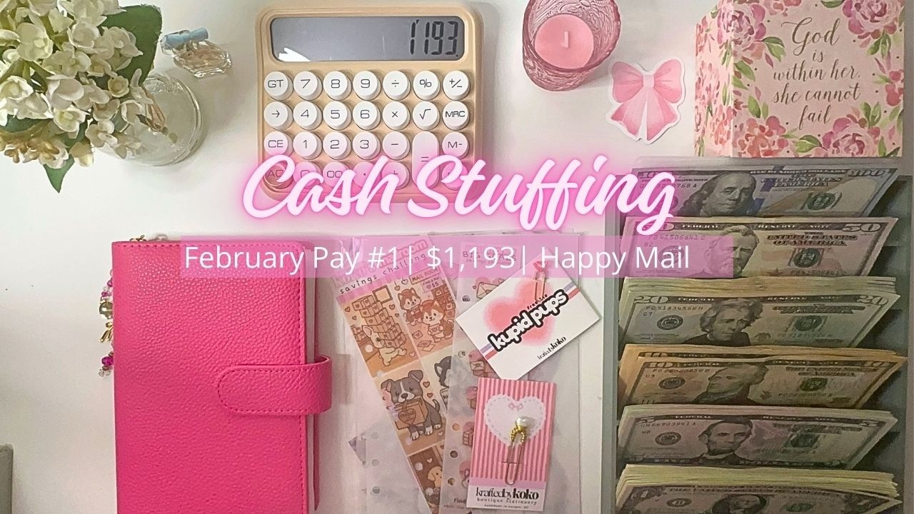 Cash Stuffing $1,193 | February Pay #1 | Happy Mail 🩷