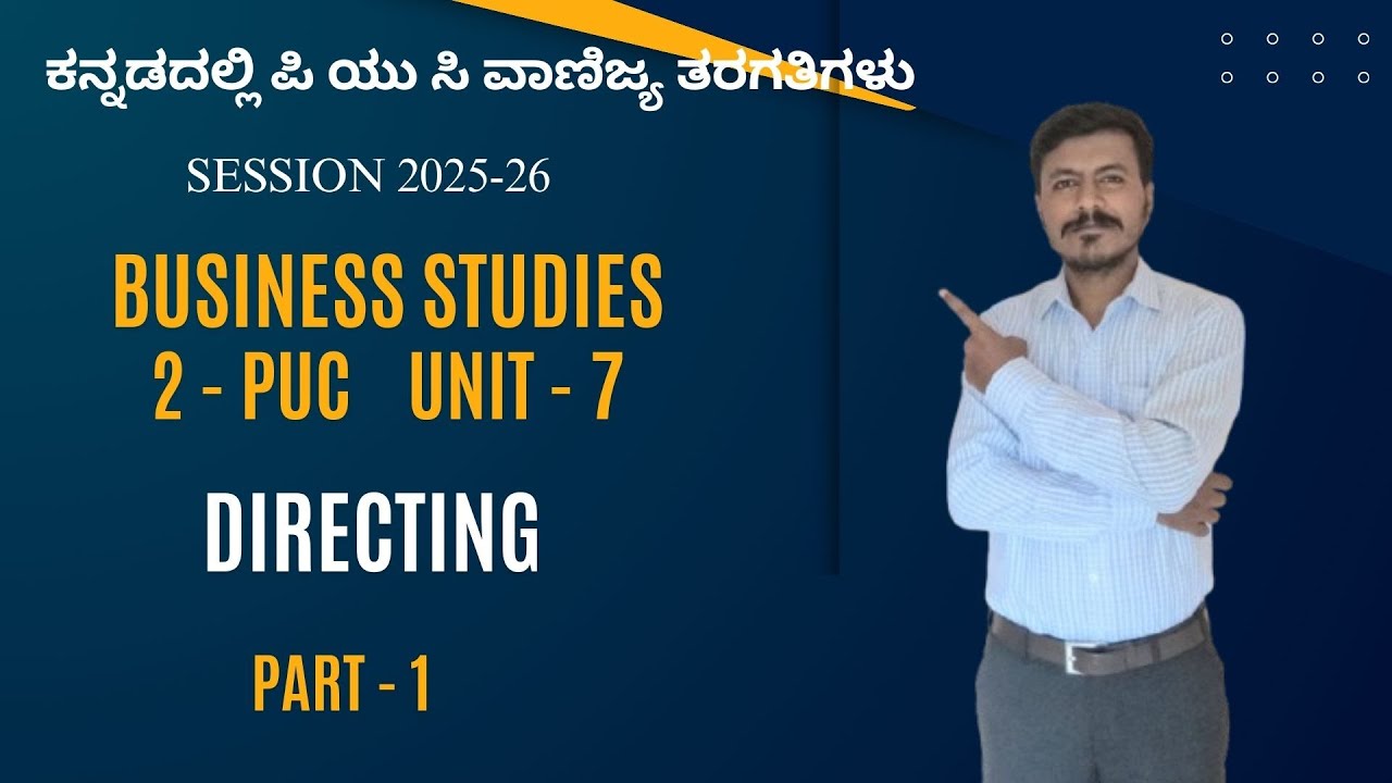 2 PUC - BS - UNIT - 7 - DIRECTING - PART - 1 