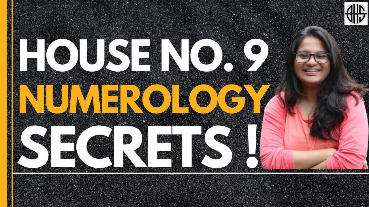 Numerological Secrets | Numerology For Number 9 | House Number 9