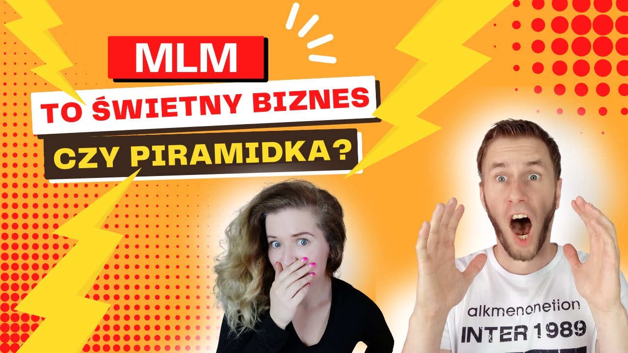 MLM - świetny biznes czy piramida? Część 1