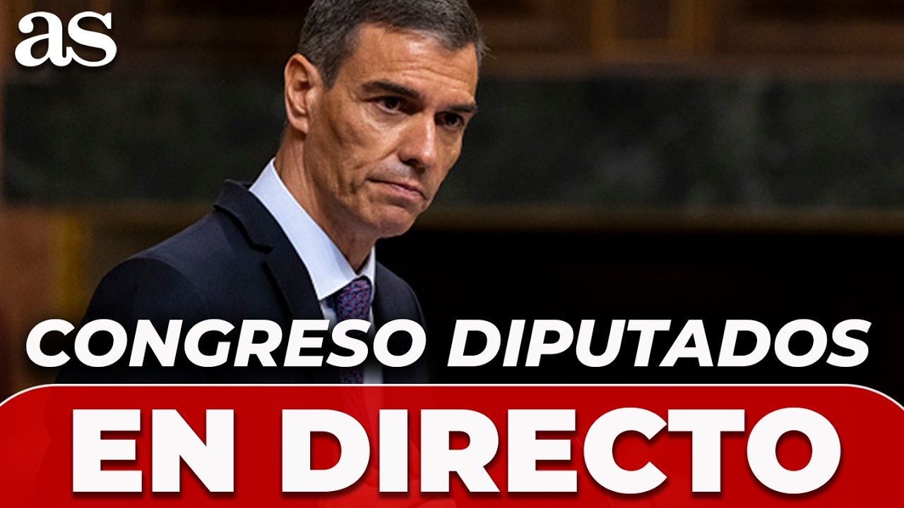 PEDRO SÁNCHEZ, EN DIRECTO | COMPARECE en el CONGRESO tras el ACCIDENTE FERROVIARIO en ADAMUZ