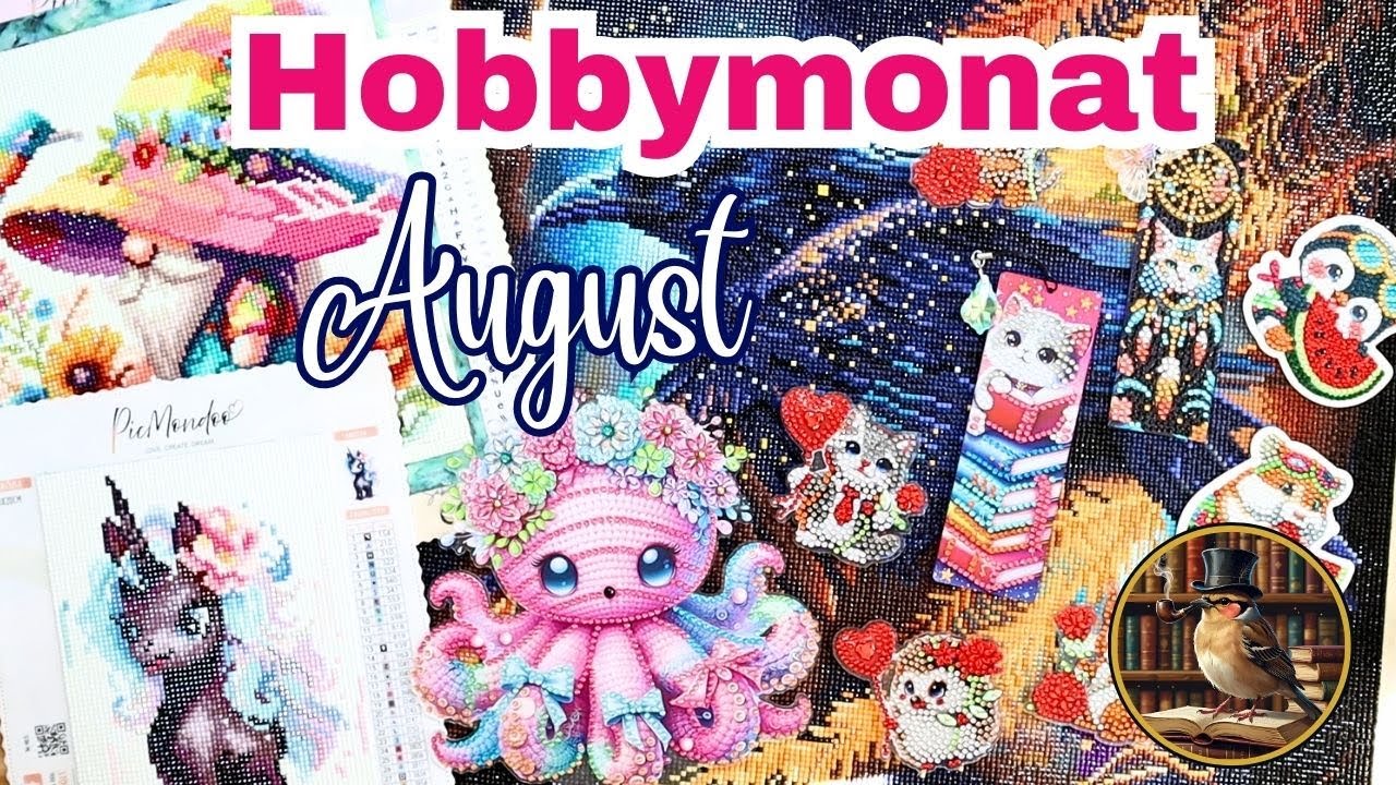 XXL Hobbymonat August mit Spatzl || Diamond Painting || 14 beendete Projekte