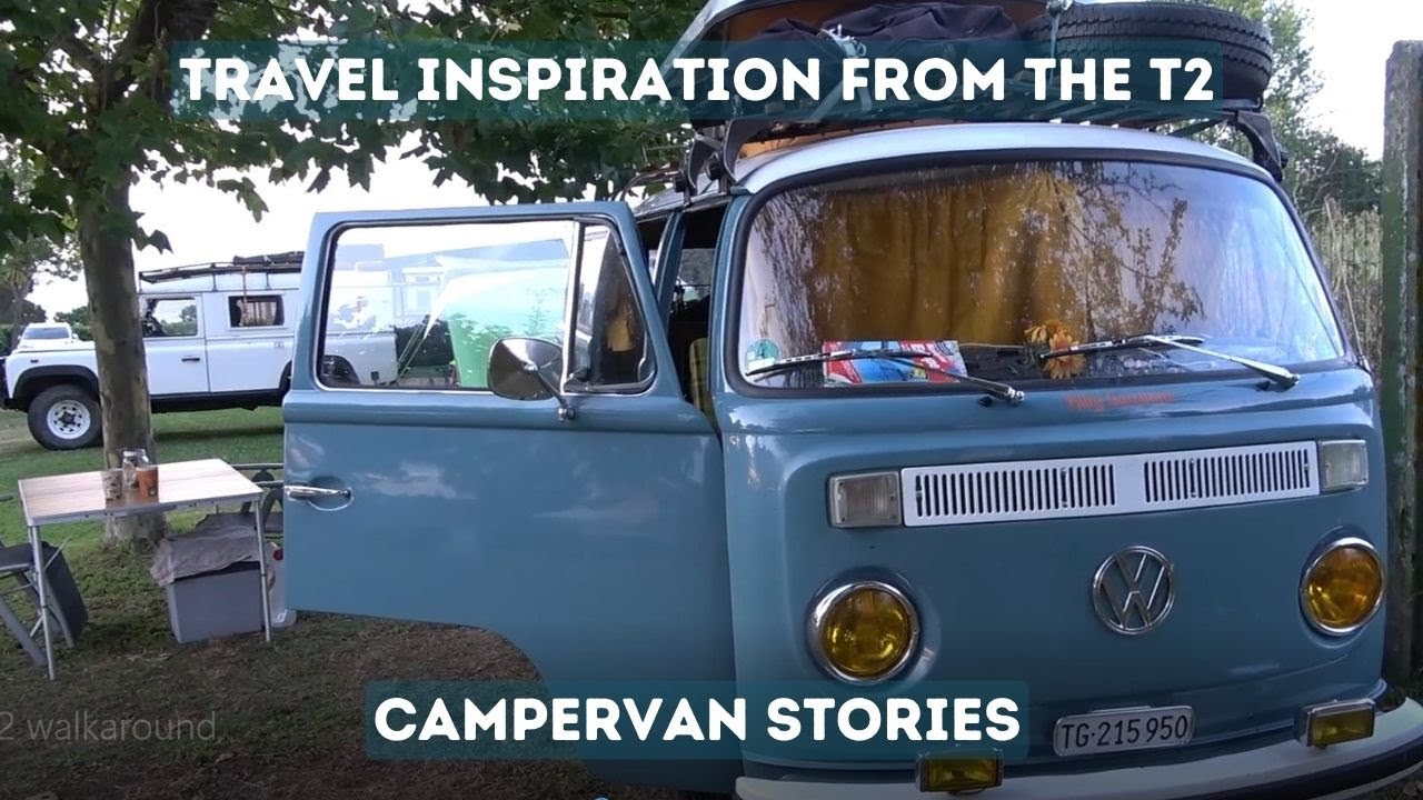 GET SOME INSPIRATION! VW T2 Travel Stories