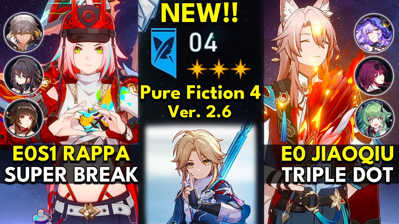 NEW Pure Fiction Floor 4 3 Stars | E0S1 Rappa & E0 Jiaoqiu | Honkai: Star Rail 2.6