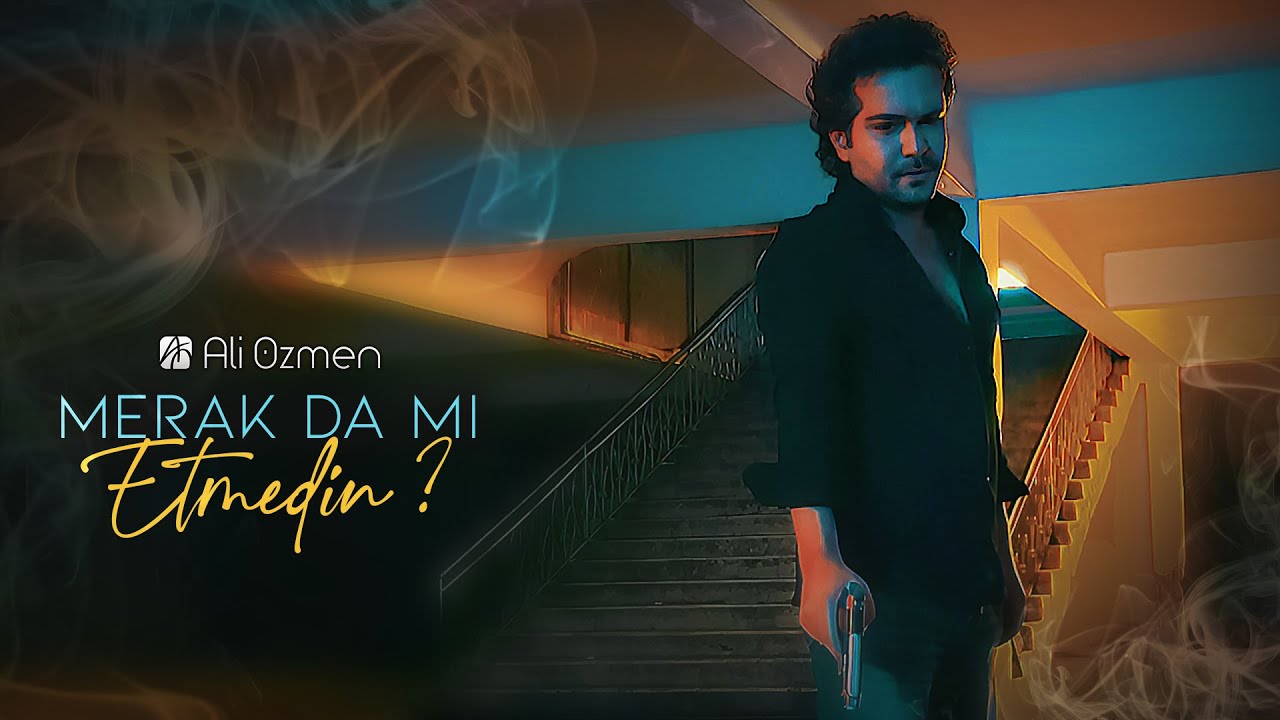 Ali Özmen - Merak Da Mı Etmedin