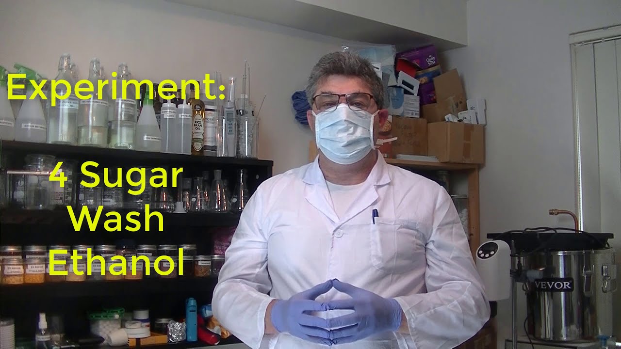 Ethanol from 4 Different Sugar Washes. Lab Experiment + Lab Notes + Formulation (Part 1)