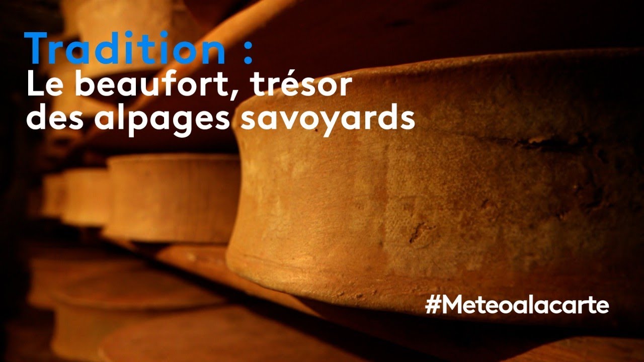 Tradition : le Beaufort, trésor des alpages savoyards